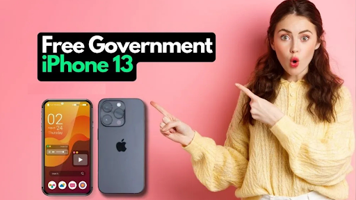 Unlocking Opportunities: How to Secure a Free Government iPhone 13